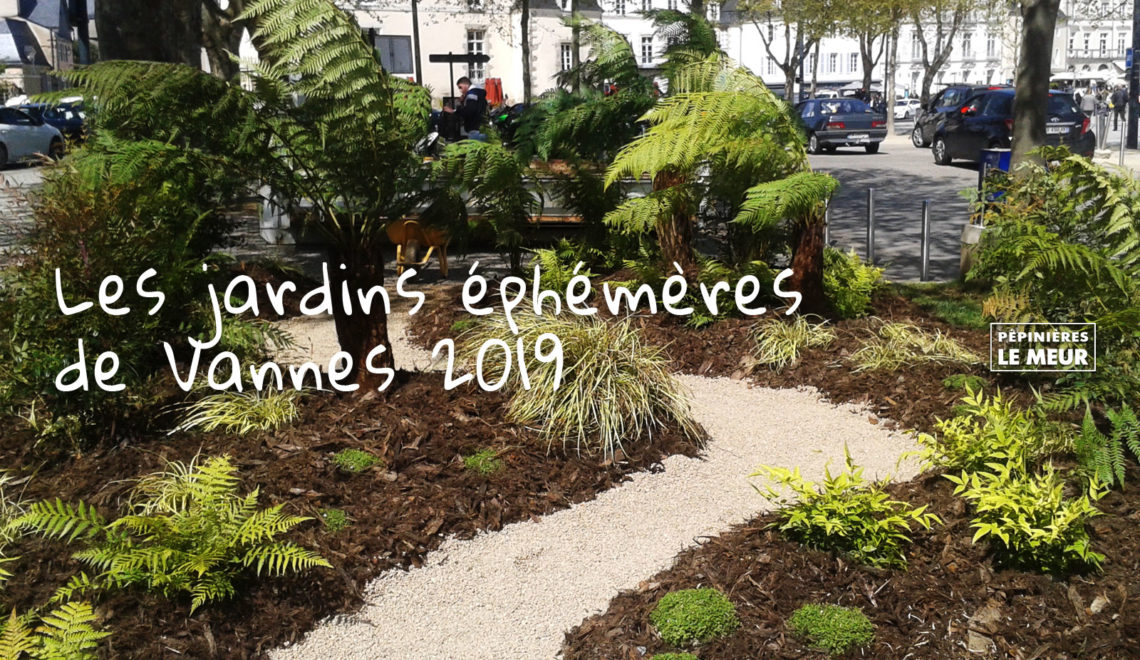 Jardins éphémères Vannes 2019 Pépinières Le Meur